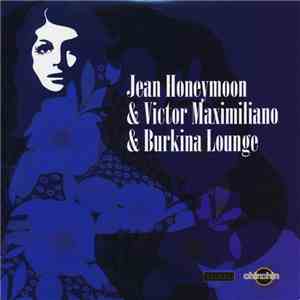 Jean Honeymoon & Victor Maximiliano & Burkina Lounge - Deepa Nova EP FLAC