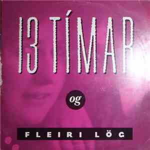 Jón Hallur Og Lestir Frá Reykjavík - 13 Tímar Og Fleiri Lög FLAC