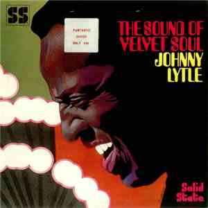 Johnny Lytle - The Sound Of Velvet Soul FLAC