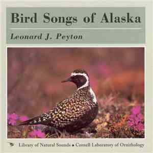 Leonard Peyton - Bird Songs Of Alaska FLAC