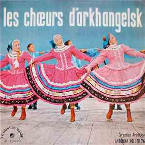 Les Choeurs D'Arkhangelsk - Les Choeurs D'Arkhangelsk FLAC
