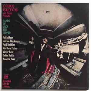 Lord Sutch And Heavy Friends - Hands Of Jack The Ripper FLAC