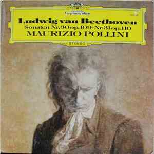 Ludwig Van Beethoven – Maurizio Pollini - Sonaten Nr.30 Op.109 · Nr.31 Op.110 FLAC