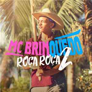MC Brinquedo - Roça Roça 2 FLAC