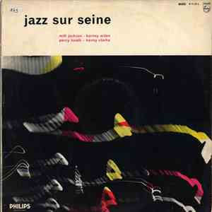 Milt Jackson / Percy Heath / Barney Wilen / Kenny Clarke - Jazz Sur Seine FLAC