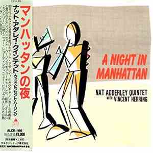 Nat Adderley Quintet With Vincent Herring - A Night In Manhattan FLAC