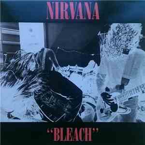 Nirvana - Bleach FLAC