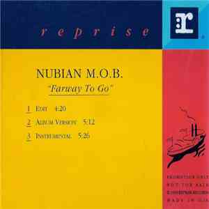 Nubian M.O.B. - Farway To Go FLAC