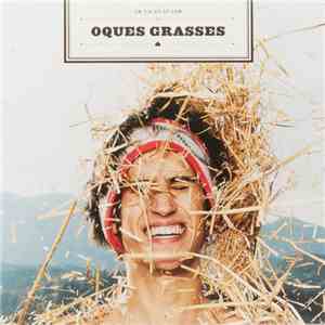 Oques Grasses - Un Dia No Sé Com FLAC
