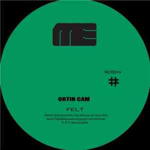 Ortin Cam - Felt / Inner City FLAC