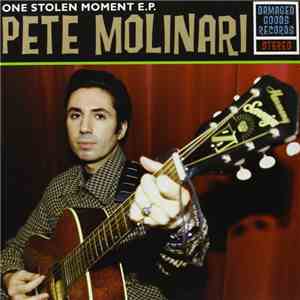 Pete Molinari - One Stolen Moment E.P. FLAC