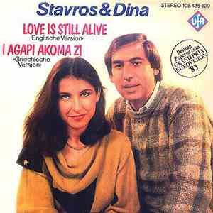 Stavros & Dina - Love Is Still Alive / I Agapi Akoma Zi FLAC