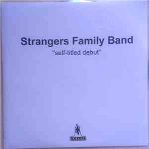 Strangers Family Band - Self-Titled Debut FLAC