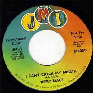 Terry Mace - I Can't Catch My Breath FLAC