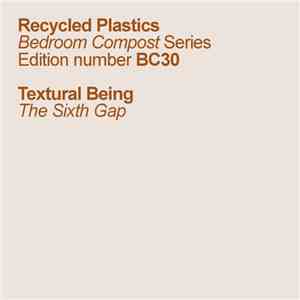 Textural Being - The Sixth Gap FLAC