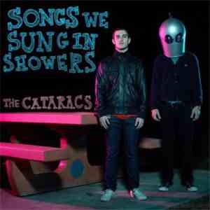 The Cataracs - Songs We Sung In Showers FLAC