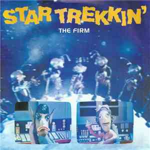 The Firm - Star Trekkin' FLAC