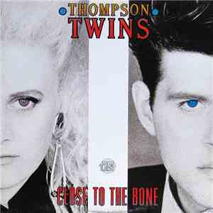 Thompson Twins - Close To The Bone FLAC
