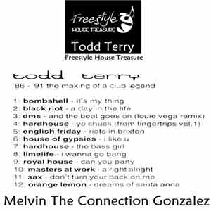 Todd Terry - 86 - 91 The Making Of A Club Legend FLAC