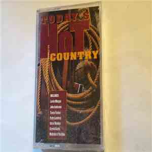 Various - Today's Hot Country FLAC