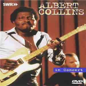 Albert Collins - In Concert FLAC