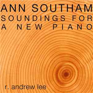 Ann Southam / R. Andrew Lee - Soundings For A New Piano FLAC