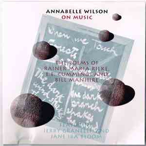 Annabelle Wilson - On Music/The Poems Of Rainer Maria Rilke, E.E Cummings And Bill Manhire FLAC