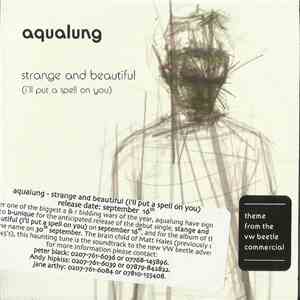 Aqualung - Strange And Beautiful (I'll Put A Spell On You) FLAC