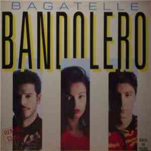 Bandolero - Bagatelle FLAC
