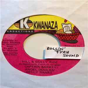 Captain Barkey / Angel Doulas / Delly Ranks - Hill & Gully Ride FLAC