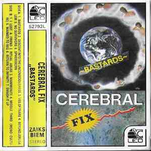 Cerebral Fix - Bastards FLAC