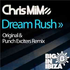 Chris MiMo - Dream Rush FLAC