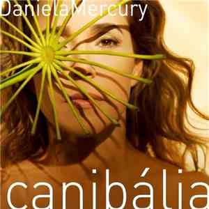 Daniela Mercury - Canibália (Trio Em Transe) FLAC