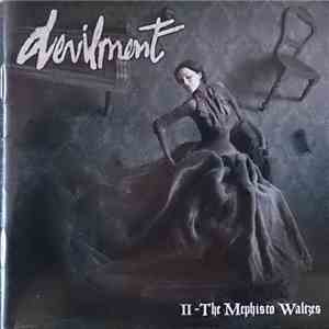 Devilment - II - The Mephisto Waltzes FLAC