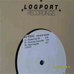 DJ Shog - This Is My Sound FLAC