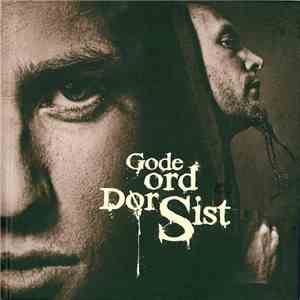 Gode Ord Dør Sist - Gode Ord Dør Sist FLAC