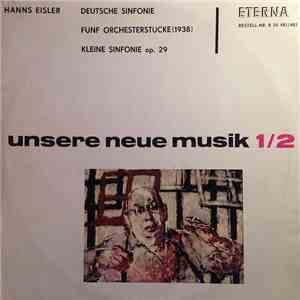 Hanns Eisler - Deutsche Sinfonie · Fünf Orchesterstücke · Kleine Sinfonie, Op. 29 FLAC