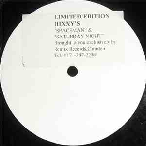 Hixxy - Spaceman / Saturday Night FLAC