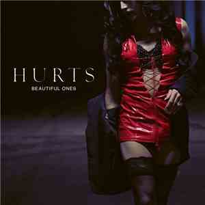 Hurts - Beautiful Ones FLAC