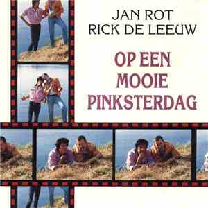 Jan Rot / Rick de Leeuw - Op Een Mooie Pinksterdag FLAC