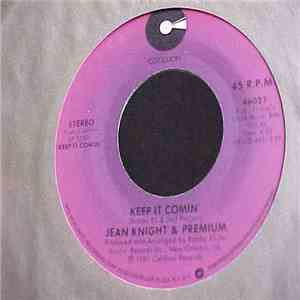 Jean Knight & Premium - Keep It Comin' FLAC