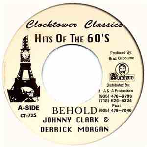Johnny Clark & Derrick Morgan & The Aggrovators - Behold FLAC