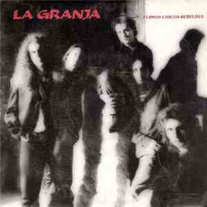 La Granja - Fuimos Chicos Rebeldes FLAC