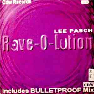 Lee Pasch - Rave-O-Lution FLAC