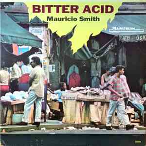 Mauricio Smith - Bitter Acid FLAC