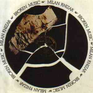 Milan Knižák - Broken Music FLAC