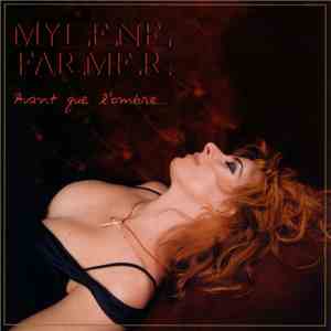 Mylene Farmer - Avant Que L'Ombre... FLAC