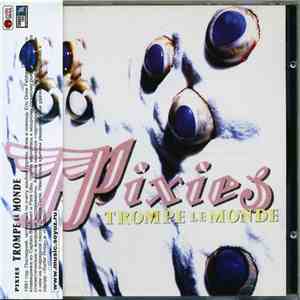 Pixies - Trompe Le Monde FLAC