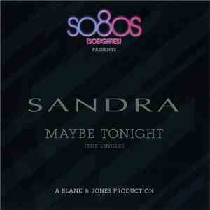 Sandra - Maybe Tonight (The Single) FLAC