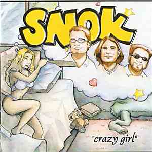 Snok - Crazy Girl FLAC